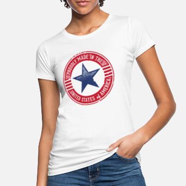 Made In Usa made in usa - Women&#39;s Organic T-Shirt