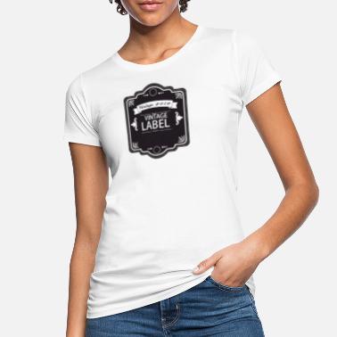 Etikett Vintage etikett - Økologisk T-skjorte for kvinner