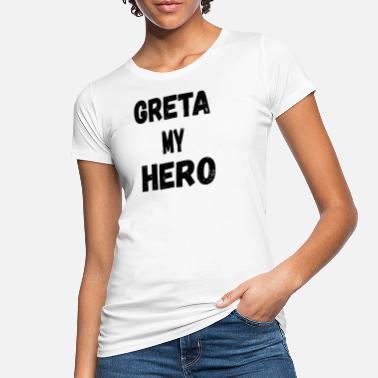 Make Love Not War GRETA MY HERO - Ekologiczna koszulka damska
