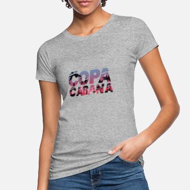 Copacabana Copacabana - Økologisk T-skjorte for kvinner