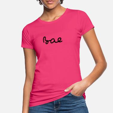 Bae bae - Økologisk T-skjorte for kvinner