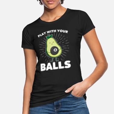 8 Ball Billiards Pool Player Gift I 8 Ball Billiards - Women&#39;s Organic T-Shirt