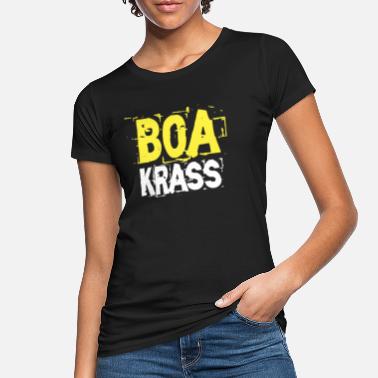 Krass Boa Krass - Naisten luomu t-paita