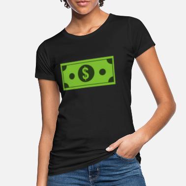 Dollarseddel Dollarseddel seddel seddel valuta USD - Økologisk T-skjorte for kvinner