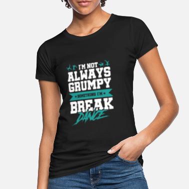 Breaker Breaker Breaker cool - Ekologiczna koszulka damska