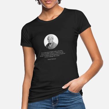 Strength Harriet Tubman Quote Civil Rights - Women&#39;s Organic T-Shirt