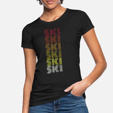 Skier SKI SKI SKI - T-shirt bio Femme