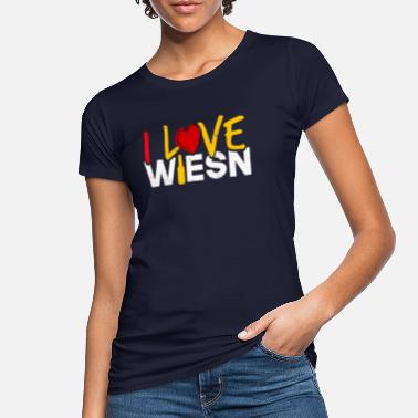 I Love Wiesn Uwielbiam koszulę WIESN Oktoberfest - Ekologiczna koszulka damska