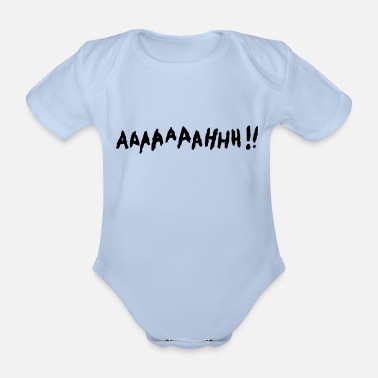 Skrika AAAAAAAAAHHH - Skrikande spasm - Ekologisk kortärmad babybody