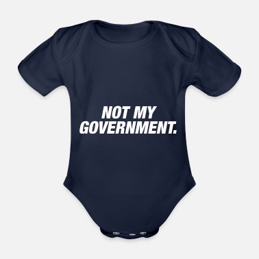 Regering Inte min regering - Ekologisk kortärmad babybody
