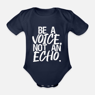 Eko Var en röst, inte ett eko. - Ekologisk kortärmad babybody