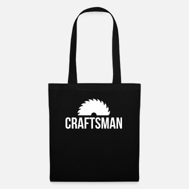 Craftsman Craftsman craftsman craft - Tote Bag