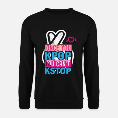 K Pop K-pop k-pop clothing k-pop music k-pop - Unisex Sweatshirt