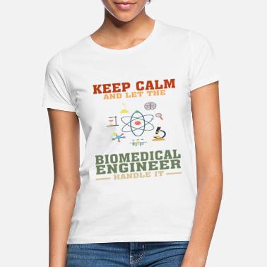 Inżynier Koszulka Best Engineer Biomedical Engineer, Keep Calm - Koszulka damska