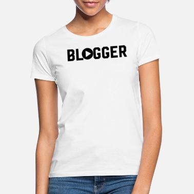 Blogger Blogger Blogger Blogger Blogger - Frauen T-Shirt
