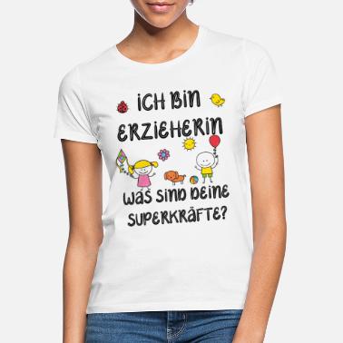 Erzieherin Erzieherin - Frauen T-Shirt