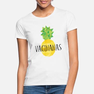 Ananas ananas - Naisten t-paita