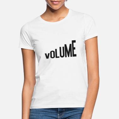 Volumen Volume - Frauen T-Shirt