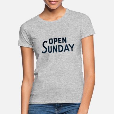 Avoinna Avoinna sunnuntaina - Naisten t-paita