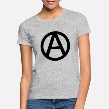 Anarchismus Anarchismus - Frauen T-Shirt