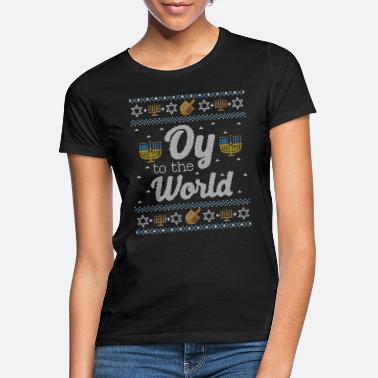 Hanukkah Funny Ugly Hanukkah Sweater Oy maailmalle - Naisten t-paita