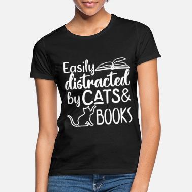 Distracted Easily distracted by cats - Women&#39;s T-Shirt