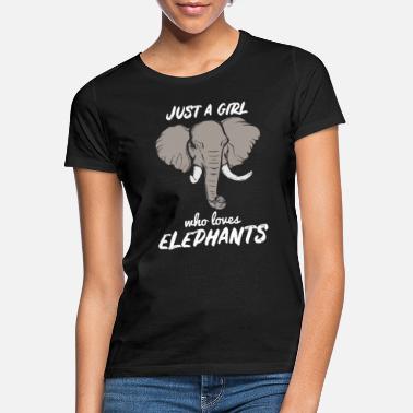 Just Just A Girl Who Love Elephants Lovers Elephants - T-shirt dam
