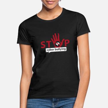 Einschüchterungen Einschüchterung - Frauen T-Shirt