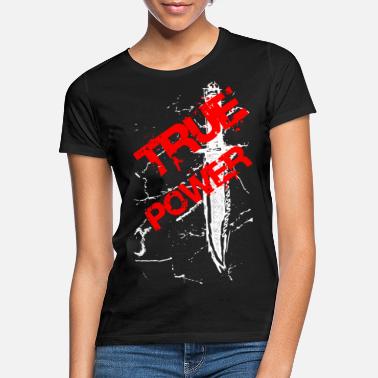 Knife Party TRUE POWER Knife Knife Blood Warrior Soldier Solda - T-skjorte for kvinner