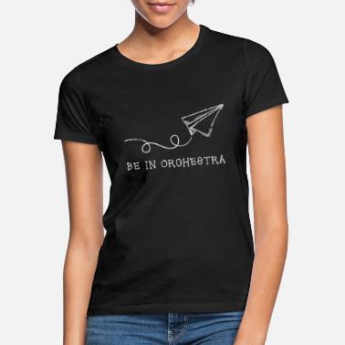 Orchestra orchestra - Women&#39;s T-Shirt