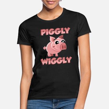 Pig Funny Pig Piggly Wiggly sweet pig - Women&#39;s T-Shirt