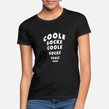 Socke Coole Socke - Frauen T-Shirt