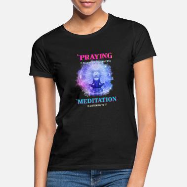 Rukoilla meditaatio buddha rukoilla namaste universe jooga lol - Naisten t-paita