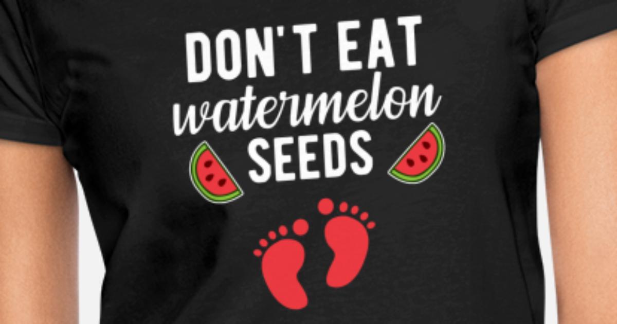 FEMME de maternité T-Shirt-dont EAT WATERMELON SEEDS Drôle Naissance Gris Top 