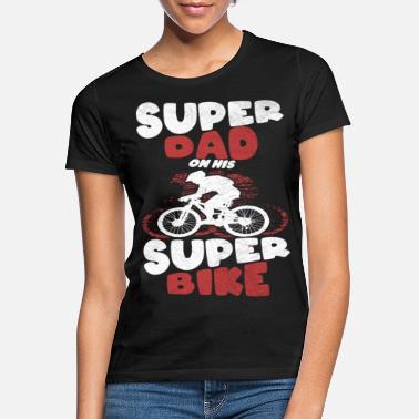 Supercykel Til den bedste far til mountainbike cyklister - T-shirt dame