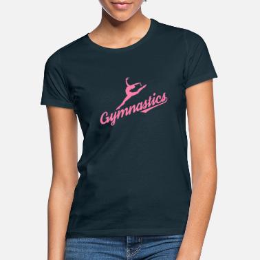 Gymnastique Gymnastique gymnastique gymnastique Gymnastique gymnastique - T-shirt Femme