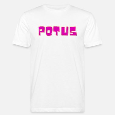 Yhdysvaltain Presidentti Potus - Yhdysvaltain presidentti - Miesten luomu t-paita