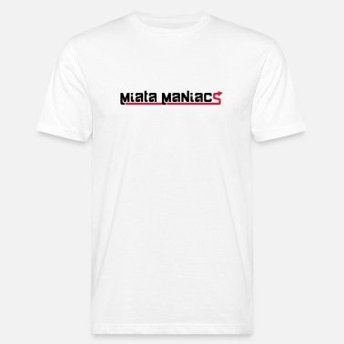 Maniac Maniac - Økologisk T-skjorte for menn