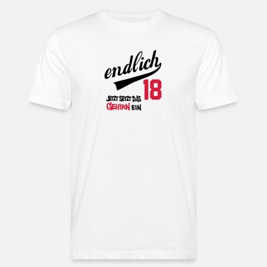 Geburtstagsgruß endlich_18 - Männer Bio T-Shirt