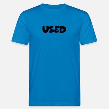 Used Used - Men’s Organic T-Shirt