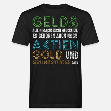 Geld Investment Aktien Gold Reichtum - Männer Bio T-Shirt