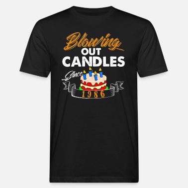 Blow Out Blowing Out Candles Since 1986 - Men’s Organic T-Shirt