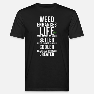 Smoke Weed stoner smoking pot saying - Men’s Organic T-Shirt
