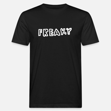Freaky FREAKY - Männer Bio T-Shirt