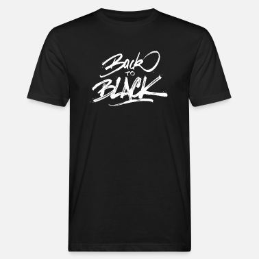 Back In Black Back To Black - T-shirt bio Homme