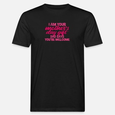 Gag Cadeau de fête des mères maman dire gag - T-shirt bio Homme