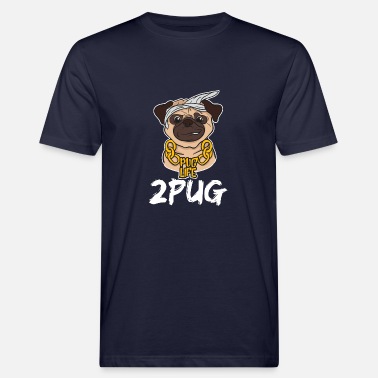 Westside Pug Dog Rapper 2 Pac Hip Hop 2 Pug Prezent - Ekologiczna koszulka męska