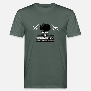 Terroryzm wojna to terroryzm - Ekologiczna koszulka męska