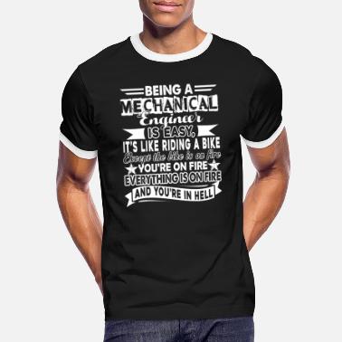 Mechanical Engineering Mechanical Engineer Mechanical Engineer Is Easy - Men&#39;s Ringer T-Shirt