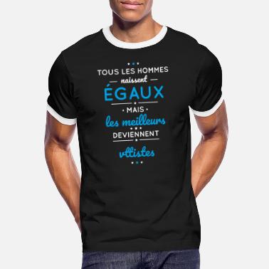 Slogan Hommes égaux les meilleurs deviennent vttistes - T-shirt contrasté Homme